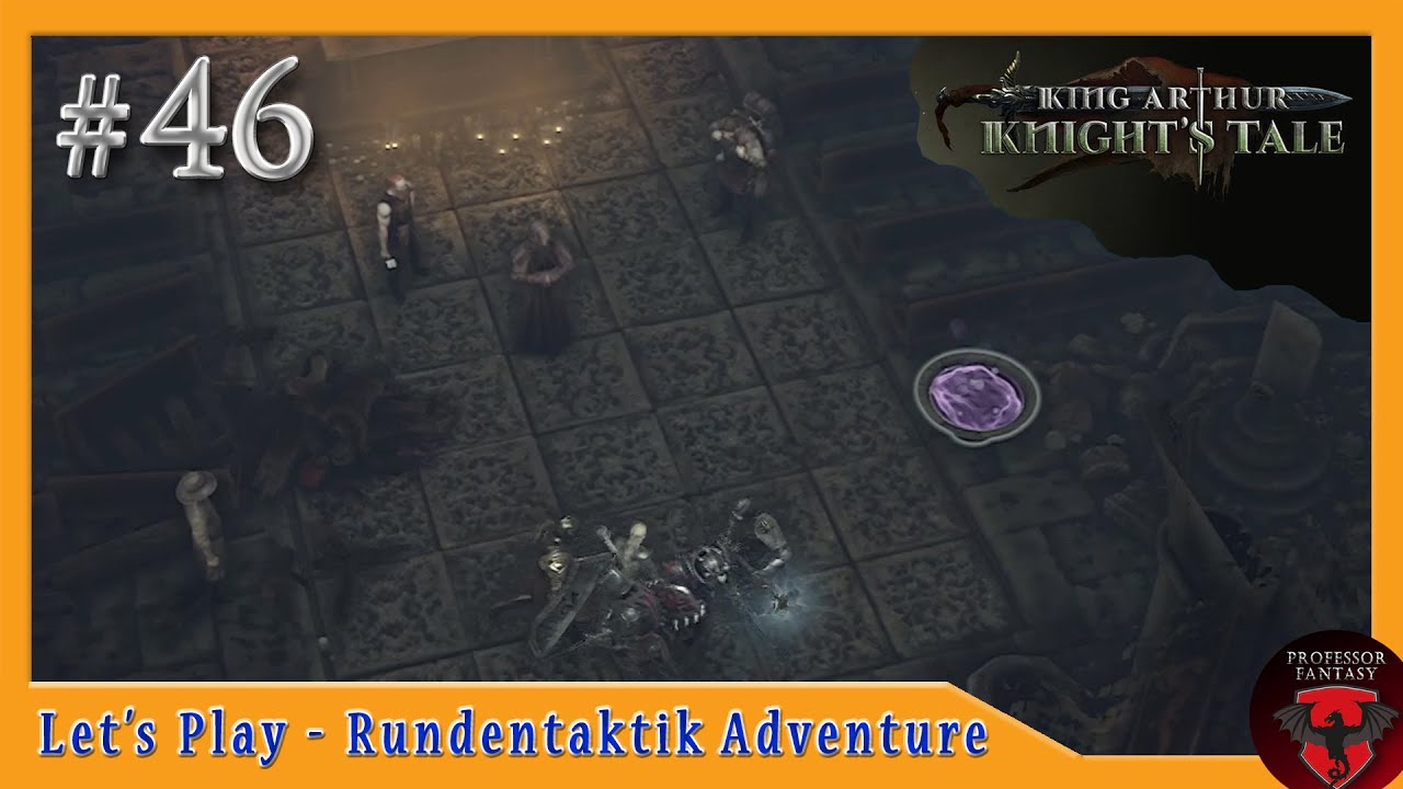 Let's Play King Arthur #46: Der verschmähte Göttertrank (Rundentaktik | X-Com like | blind)