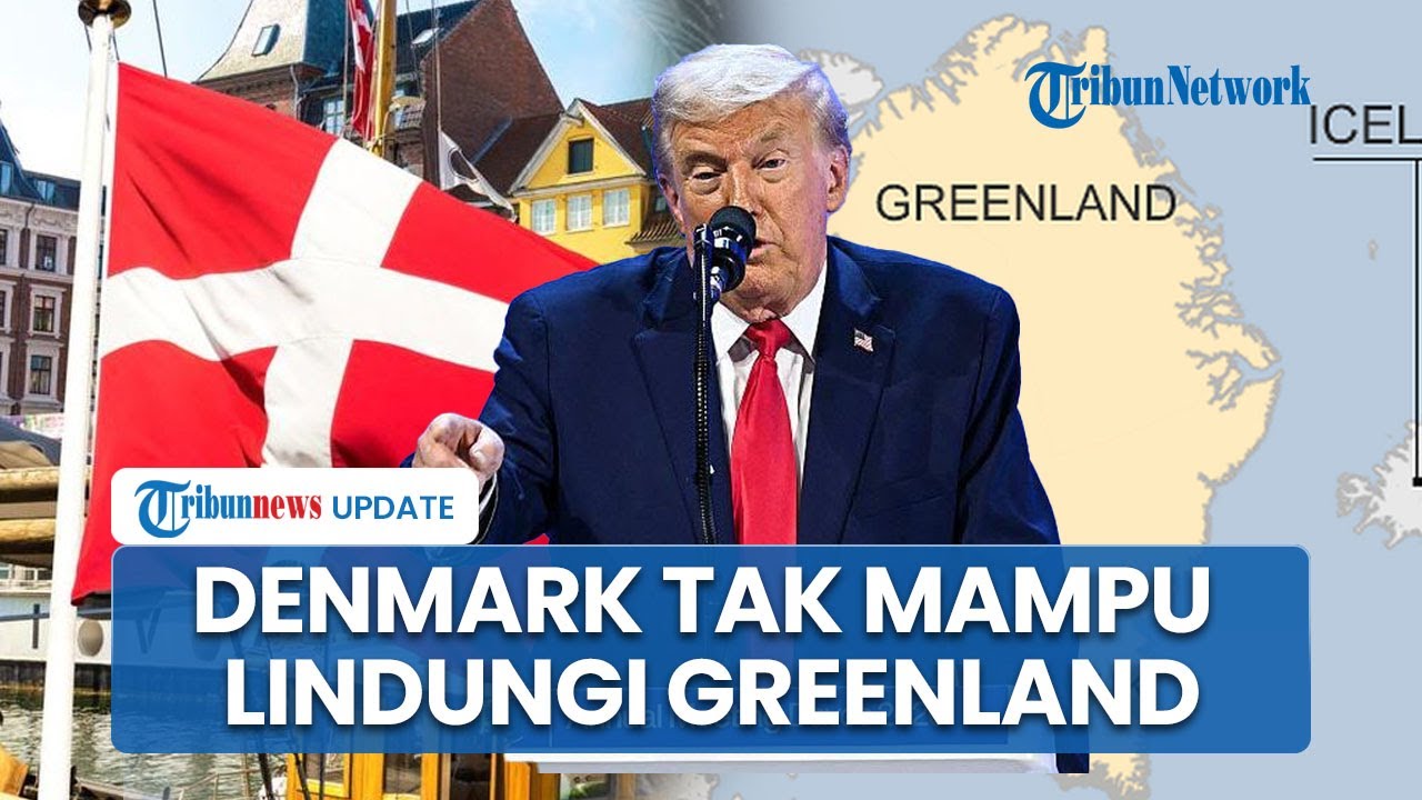 Trump Janji Tak Pakai Kekuatan, Ngotot Mampu Amankan Greenland: karena Denmark Tak Mampu