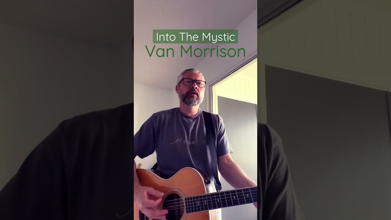 Into The Mystic, Van Morrison cover #shorts