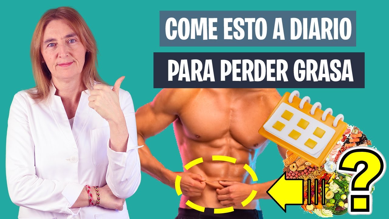 Lo que DEBES COMER A DIARIO para PERDER GRASA | Esto quema grasa cada día | Nutrición deportiva