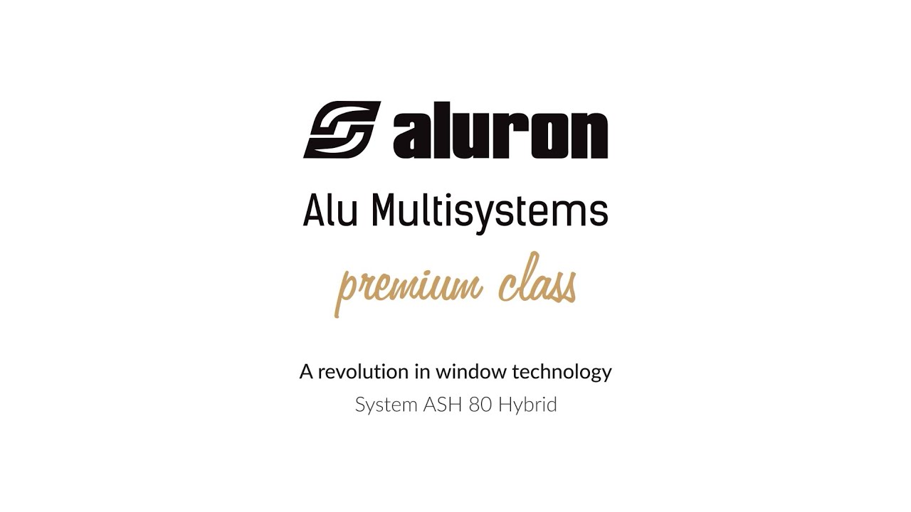 Aluron ASH 80 Hybrid system - a revolution in window technology