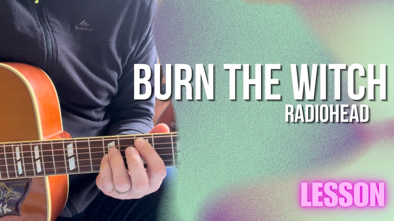 Radiohead - Burn The Witch [Guitar Lesson / Tutorial]