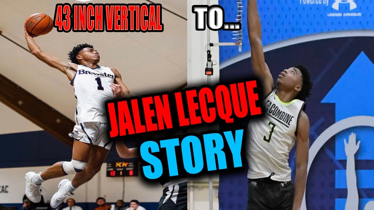WHAT HAPPENED TO THE GUY WITH A 43 INCH VERTICAL?!? JALEN LECQUE'S STORY