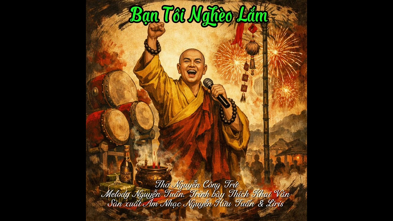 @🎶 BẠN TÔI Thơ: Nguyễn Công Trứ. Nhạc: Nguyễn Tuấn. Sản xuất âm nhạc: Nguyễn Hữu Tuấn & Liris.