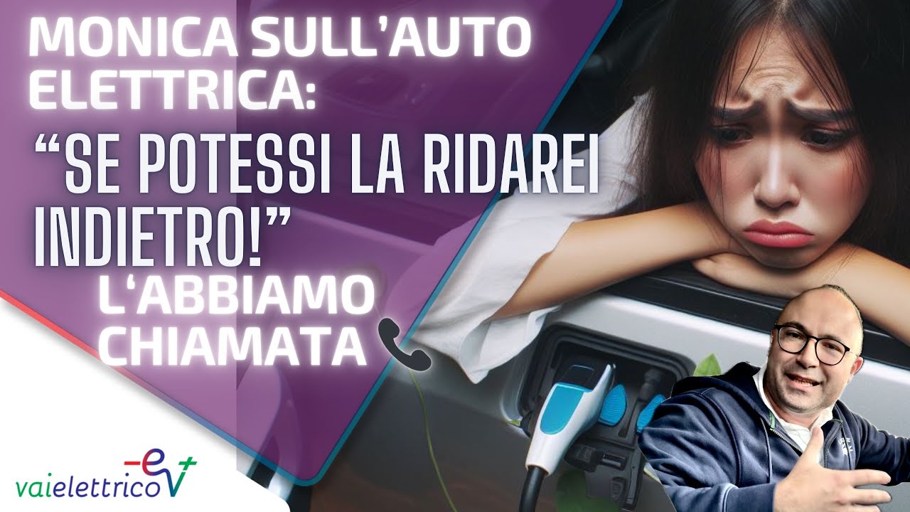 Una nostra FOLLOWER sull’AUTO ELETTRICA: “Se POTESSI, LA DAREI INDIETRO!” L’abbiamo CHIAMATA! 📞