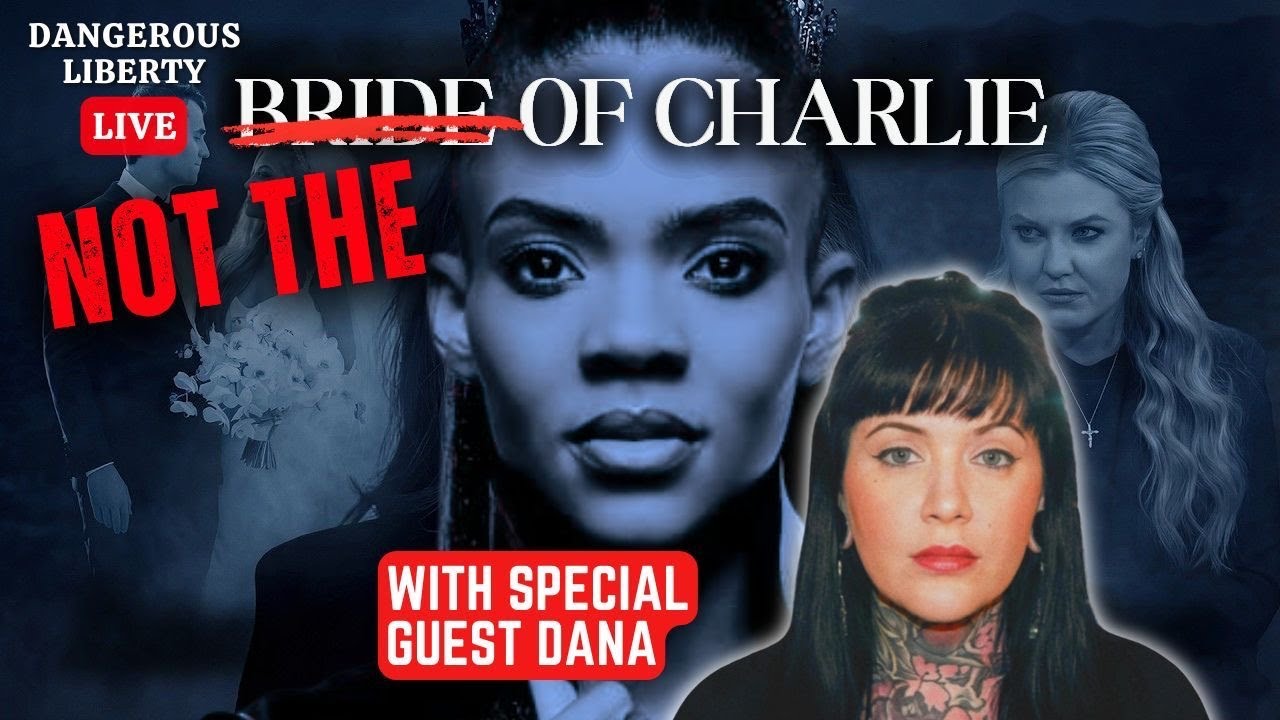 Dangerous Liberty LIVE - Explosive Deep Dive: Candace Owens'  
