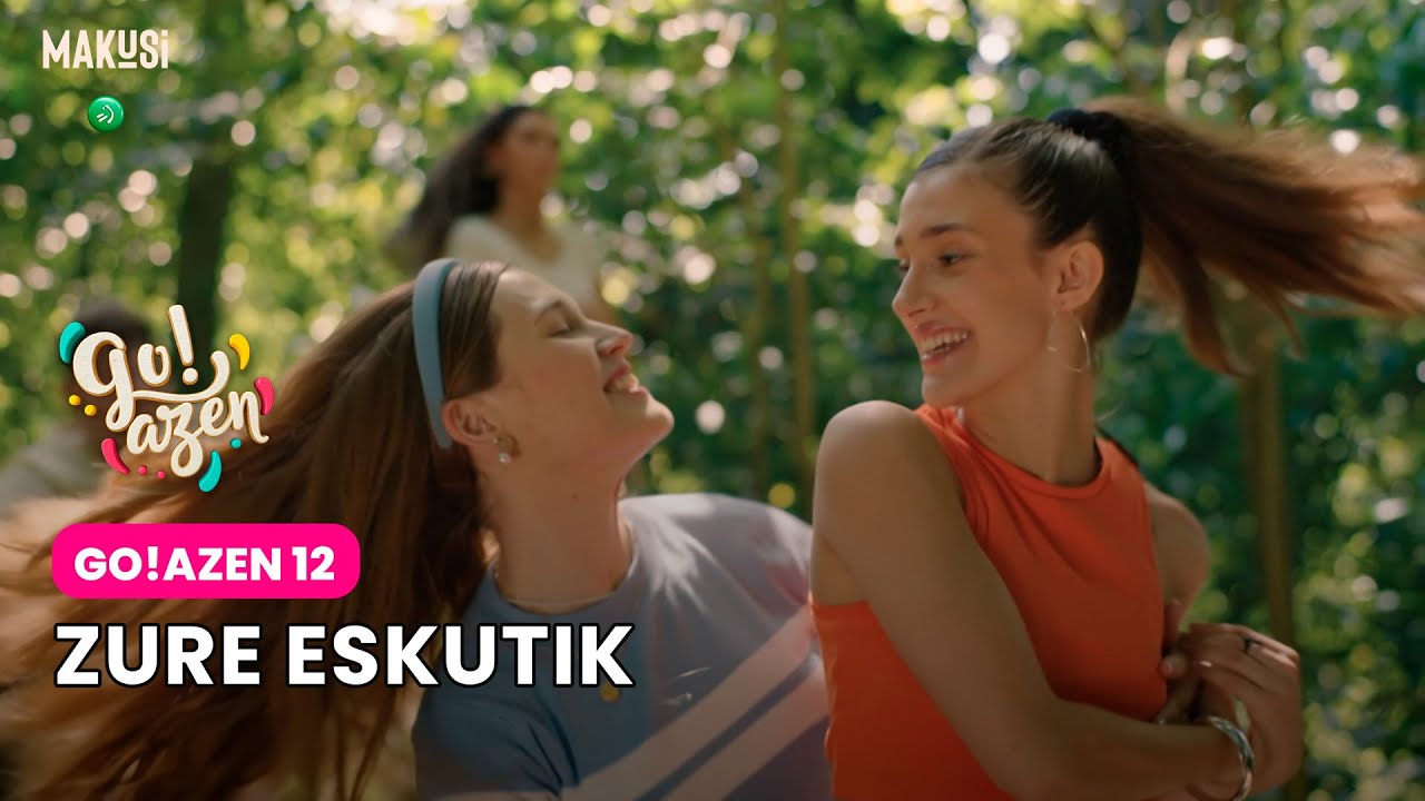 GO!AZEN 12 - ZURE ESKUTIK