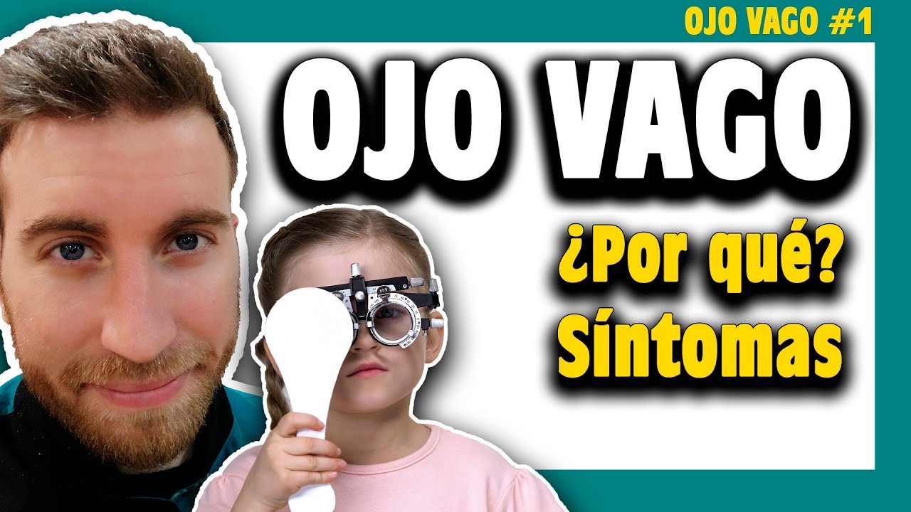 🟩 ¿Qué es el OJO VAGO en NIÑOS y adultos? [Cap. #1]