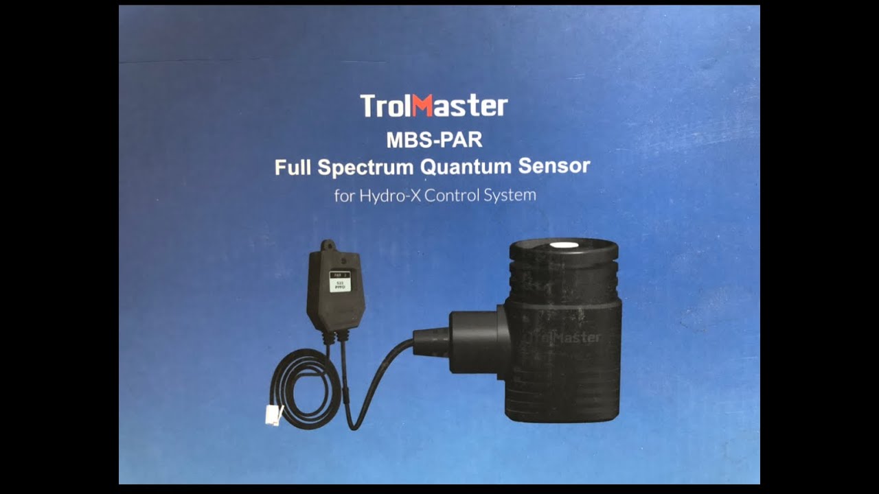 IndoorWeekly Update: TrolMaster MBS-PAR Full Spectrum Quantum Sensor Install to maximize efficiency