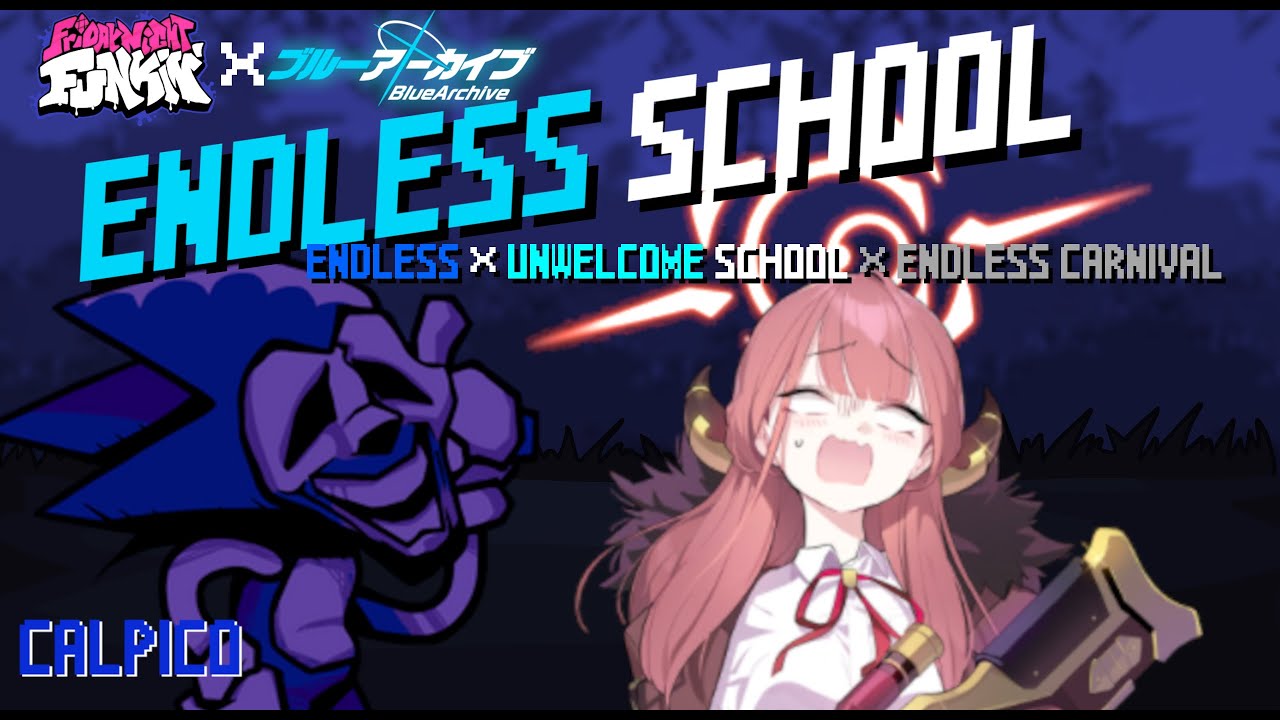 [FNF × Blue Archive] Endless School  (Endless × Unwecome School × Endless Carnival)