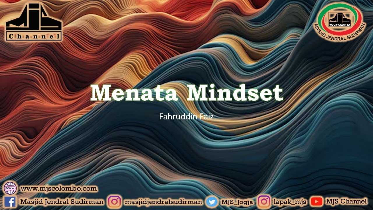 Ngaji Filsafat 440 : Menata Mindset