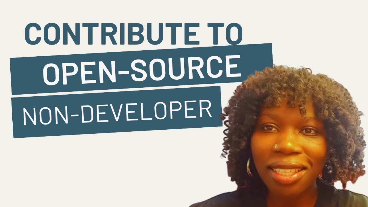 How to Contribute to Open Source as a Non-Developer