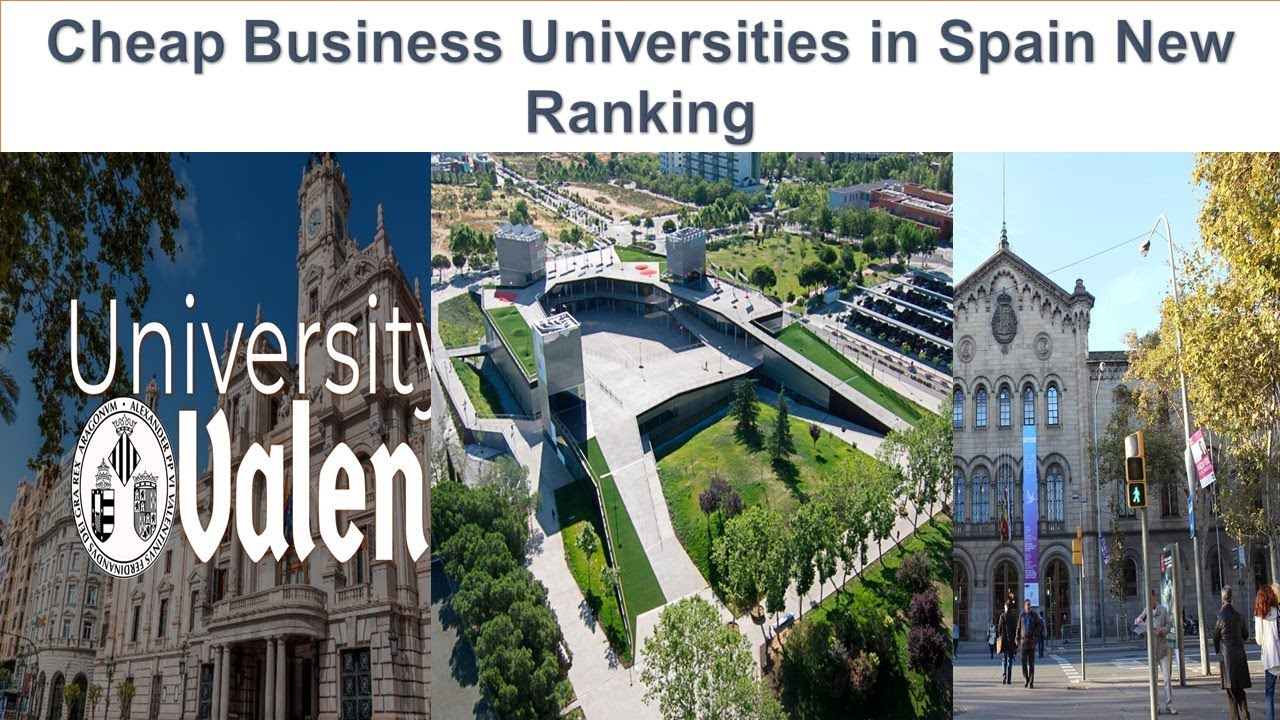 CHEAP BUSINESS UNIVERSITIES IN SPAIN NEW RANKING