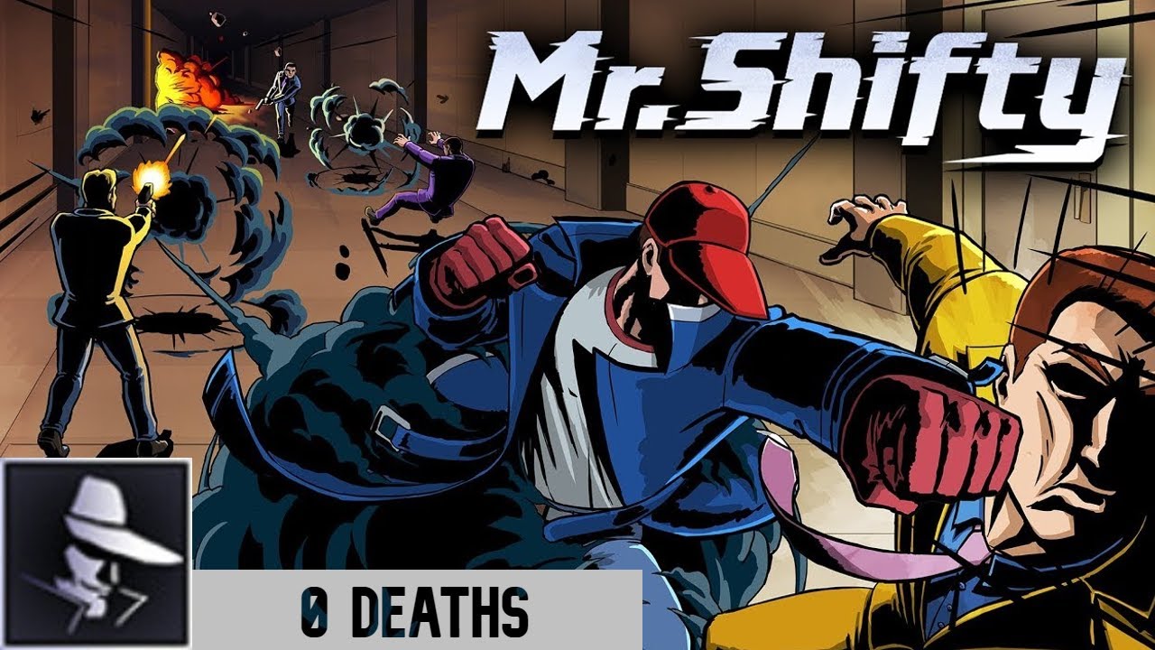 Mr Shifty - Shift Master (All stages 0 deaths)