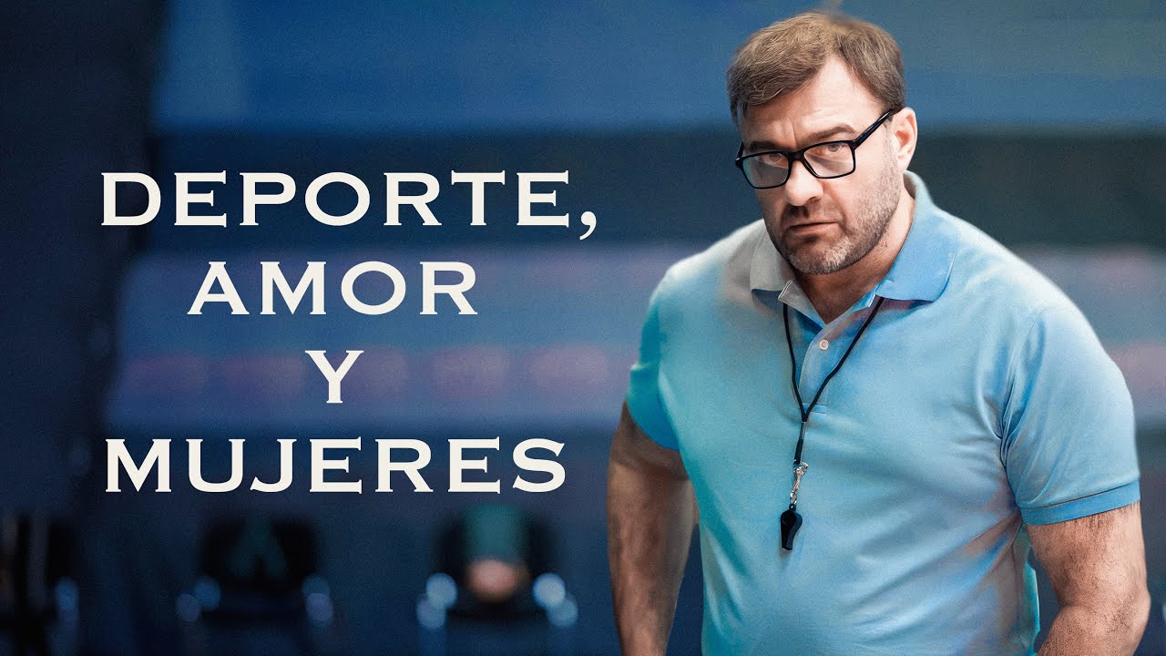 DEPORTE, AMOR Y MUJERES | Película completa en Español Latino