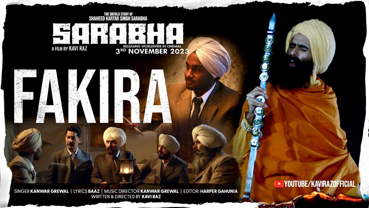 FAKIRA | SARABHA FILM | KANWAR GREWAL | Latest Punjabi Song 2023 | Film Releasing 3rd November 2023