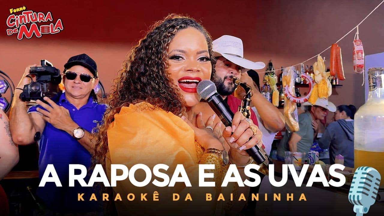 A Raposa e as Uvas - Forró Cintura de Mola 🎙️ Karaokê da Baianinha