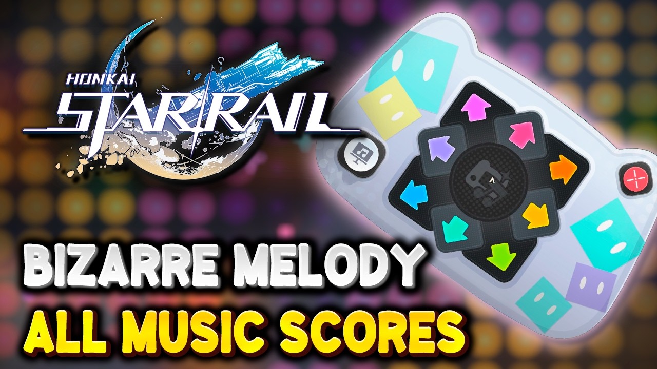 Honkai Star Rail ALL BIZARRE MELODY Music Score Hints & Solutions