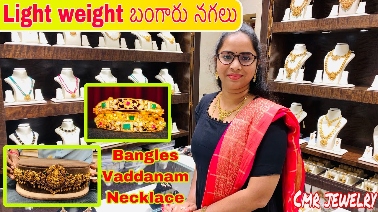 Light weight gold jewelry with weight / Gold bangles , Hip belts and necklace designs / Cmr jewelry