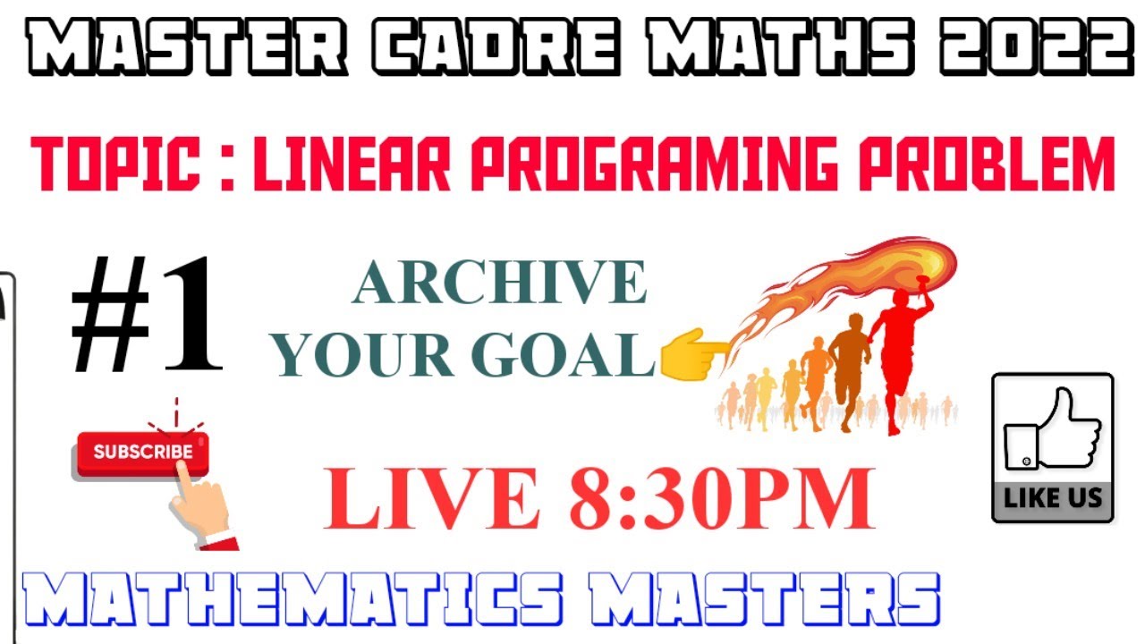 #1|| MASTER CADRE MATHS 2022 || LINEAR PROGRAMMING PROBLEMS || #mathematicsmasters #mastercadre
