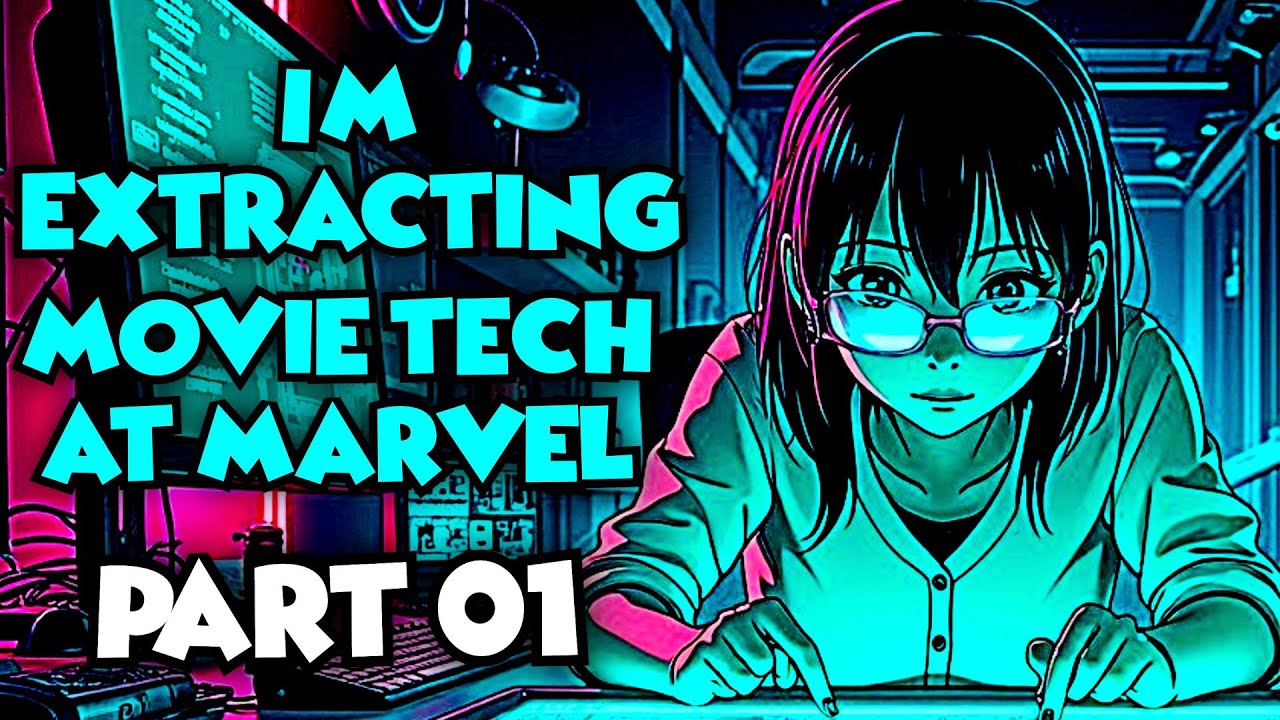 I'm extracting movie tech at Marvel Part 01