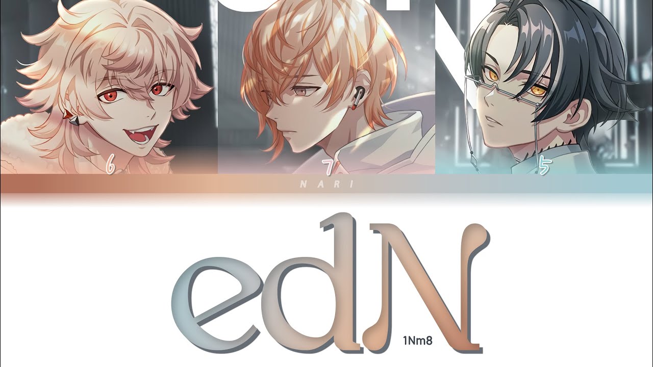 1Nm8 'edN' Paradox Live (パラライ) Color Coded Lyrics (歌詞) KAN/ROM/ENG