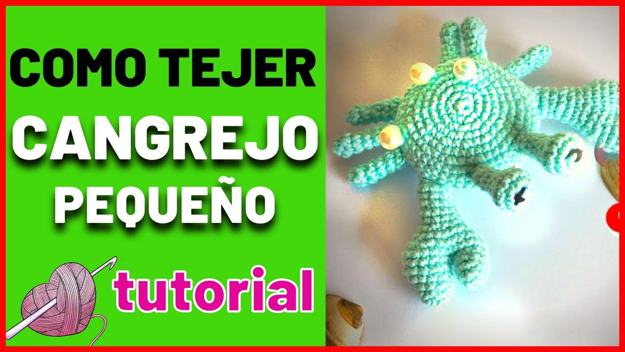Como tejer CANGREJO a CROCHET | parte 1 | tutorial paso a paso