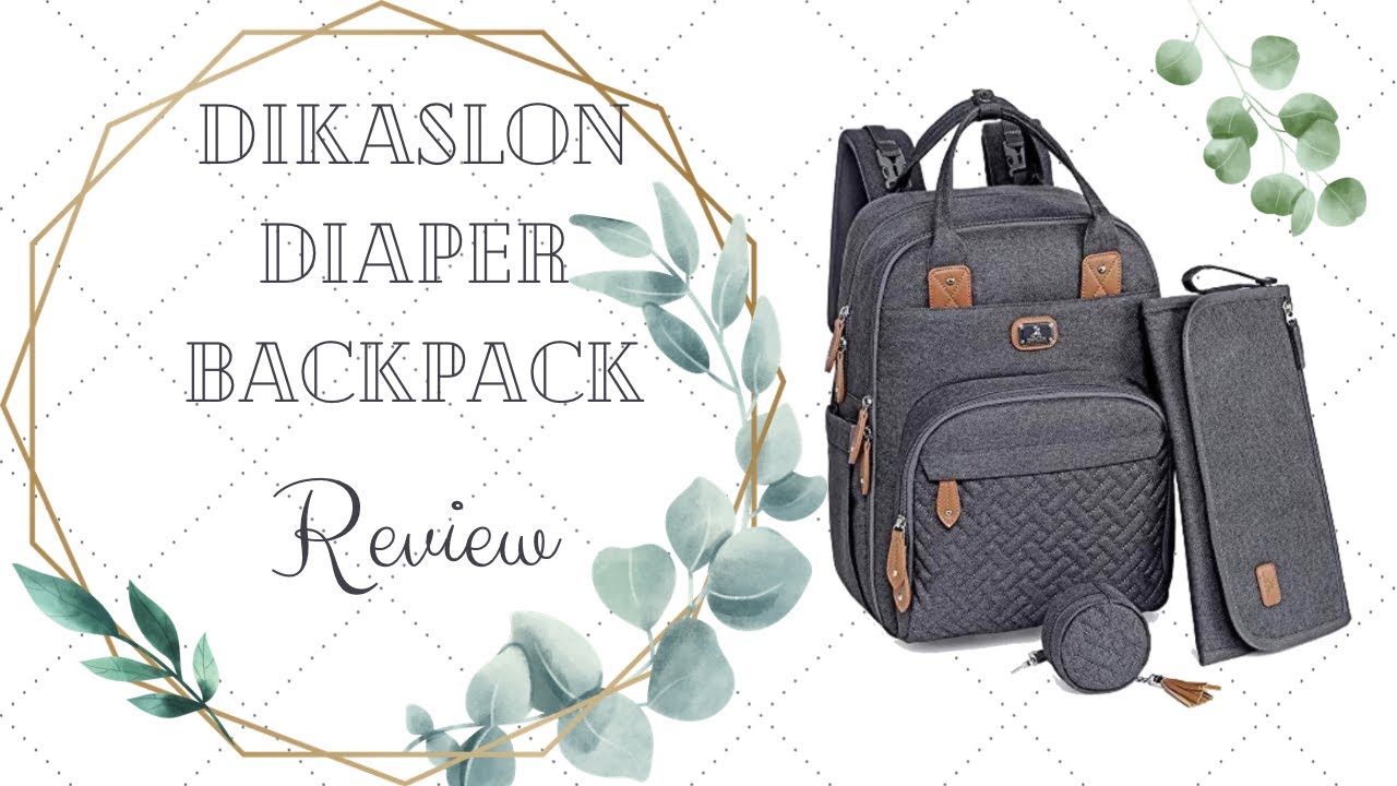 Dikaslon Diaper Backpack Review