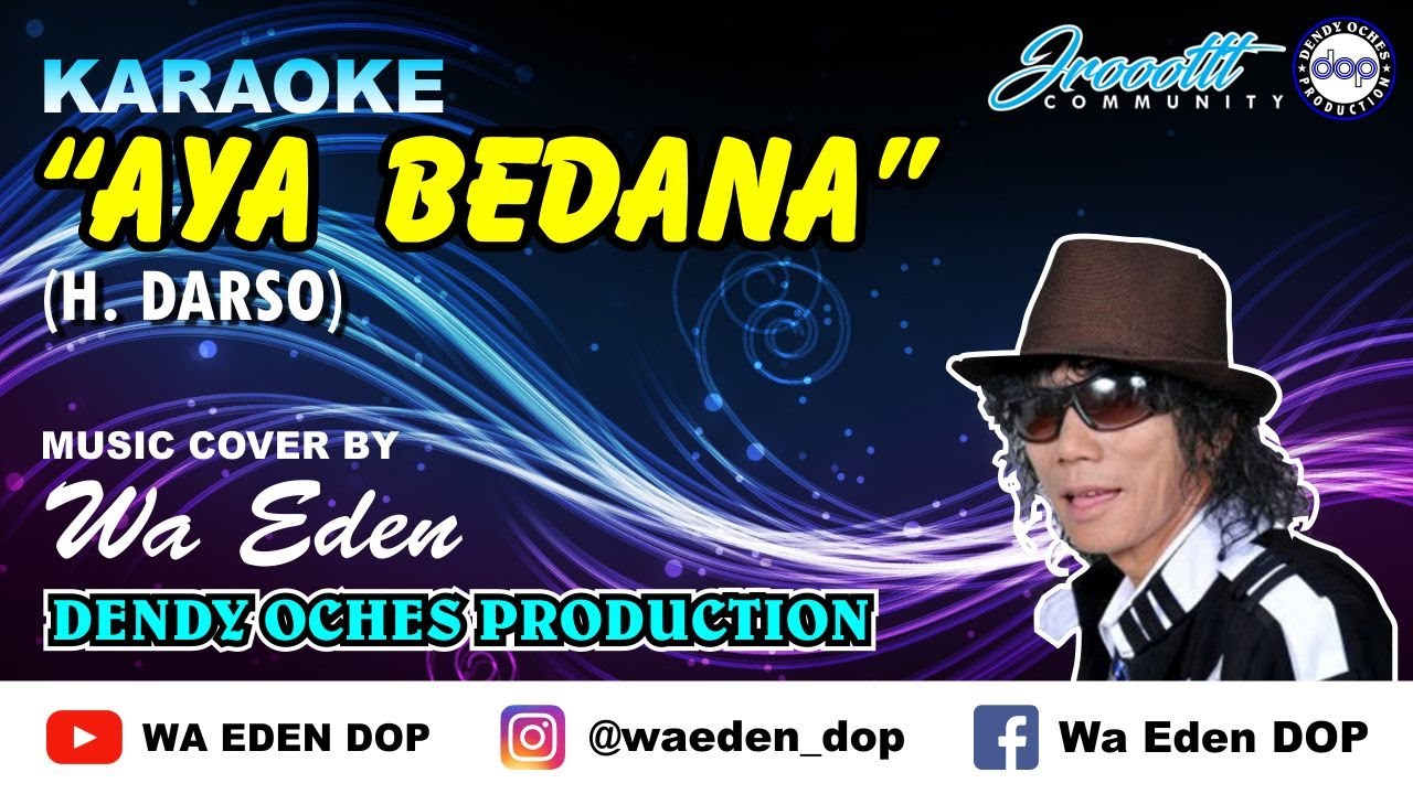 KARAOKE AYA BEDANA - DARSO │ MUSIC COVER BY WA EDEN