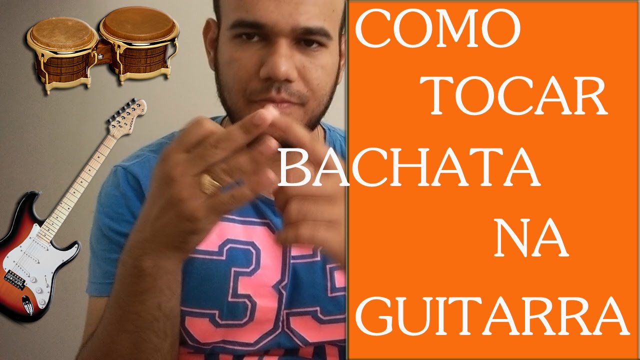 COMO TOCAR BACHATA NA GUITARRA - DEMAGUITA