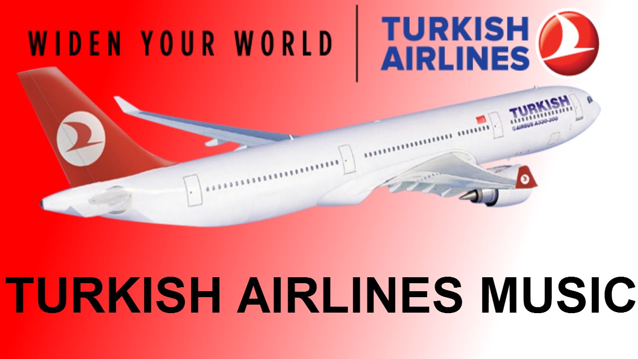 Turkish Airlines Widen Your World Song 10 Minutes Loop