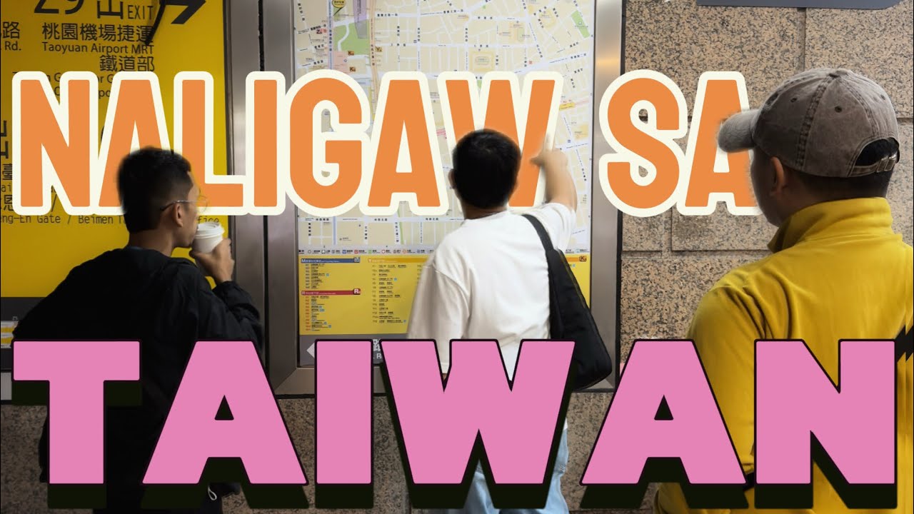 Mga Naligaw sa Taiwan | Taipei Main Station | Ximending | Shifen Old Street