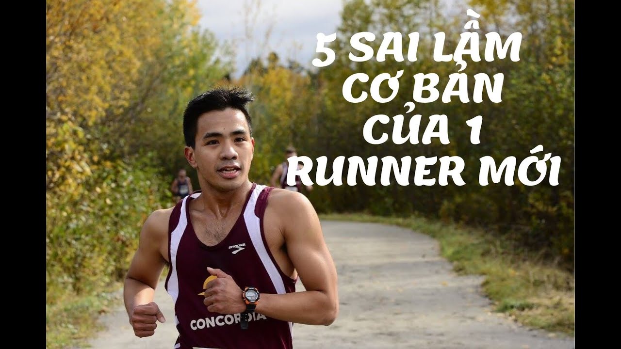 #1: RUNNER MỚI KHÔNG THỂ BỎ QUA | 5 Sai Lầm Cơ Bản của Người Mới Chạy Bộ | Nguyễn Việt Nam