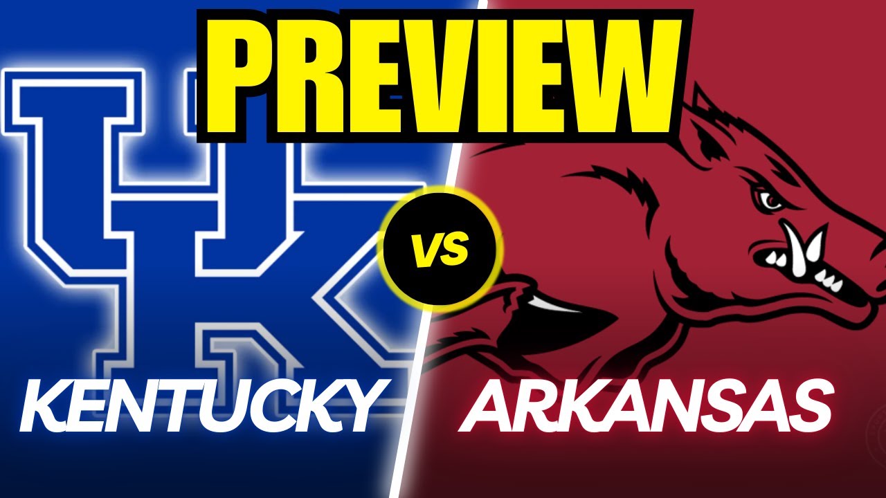 Kentucky vs. Arkansas Game Preview And Predictions!