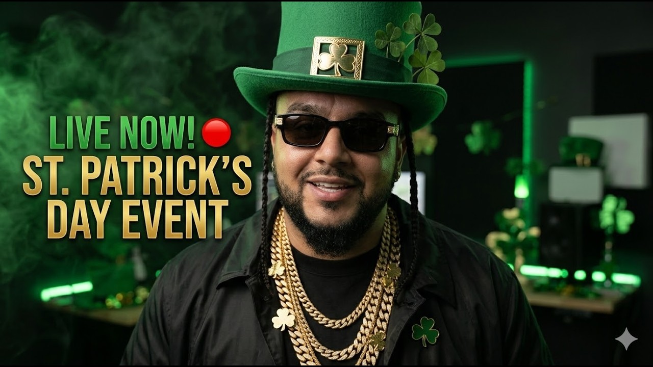 🔴 Happy St. Patricks Day !!  Come and say HI and Chill