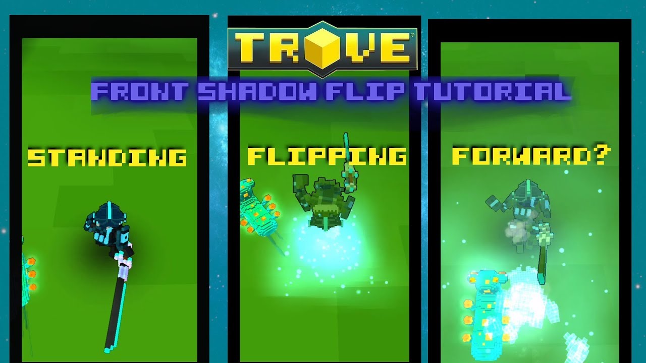 -JNP- Trove Tips and Tricks (FAQ) : Neon Ninja's Forward Shadow Flip Tutorial!