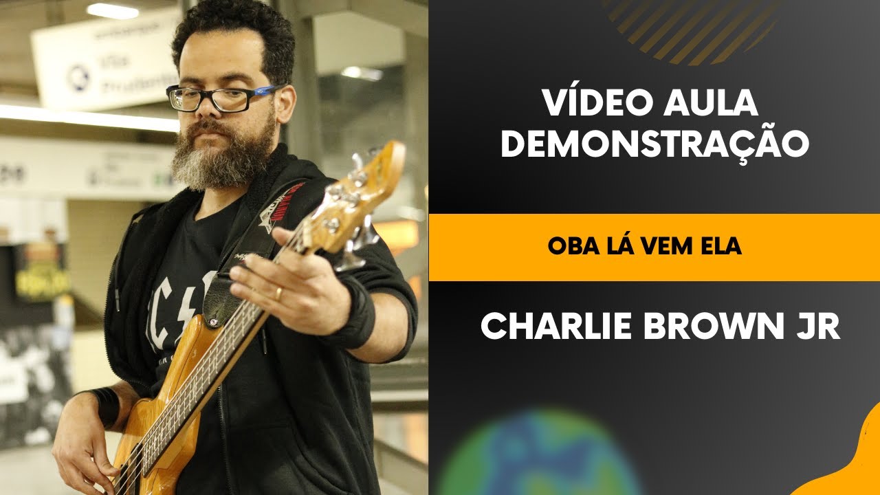 OBA LÁ VEM ELA - CHERLIE BROWN JR - VIDEO AULA DE CONTRABAIXO DEMONSTRAÇÃO META 50 LIKES