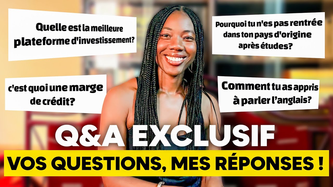 Je réponds à vos questions!