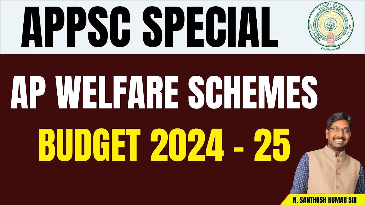 AP WELFARE SCHEMES AND BUDGET 2024 - 2025 || AMARAVATHI ONLINE ACADEMY || SANTHOSH SIR