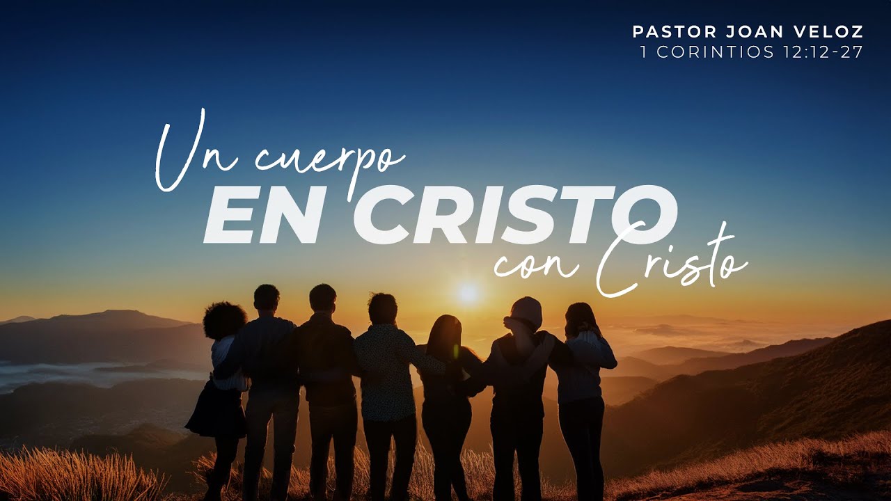Un cuerpo en Cristo con Cristo - Pastor Joan Veloz | La IBI