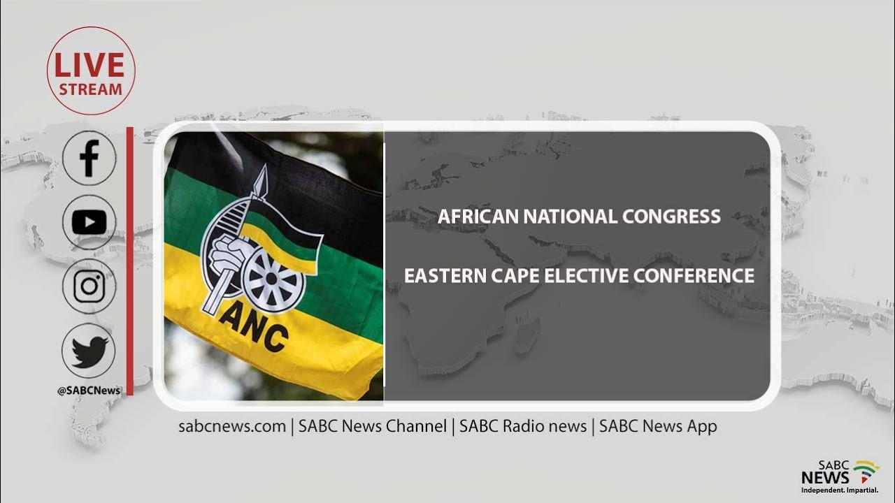 ANC'S EASTERN CAPE ELECTIVE CONFERENCE-DAY 2
