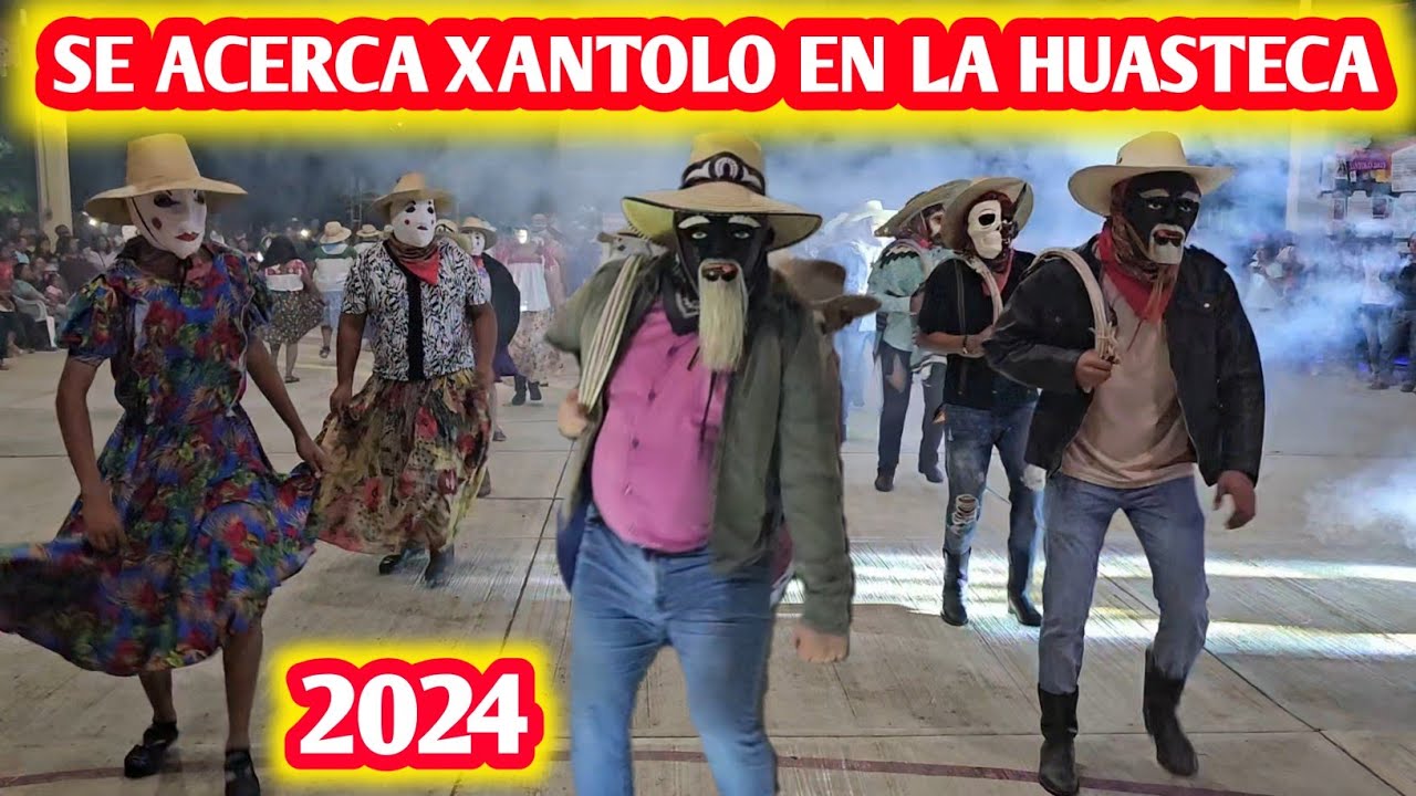 XANTOLO HUASTECA HIDALGUENSE   CUADRILLA PALO GORDO