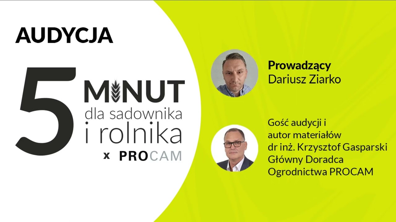 Zagrożenia i zabiegi w sadzie -  Audycja 5 Minut Dla Sadownika I Rolnika