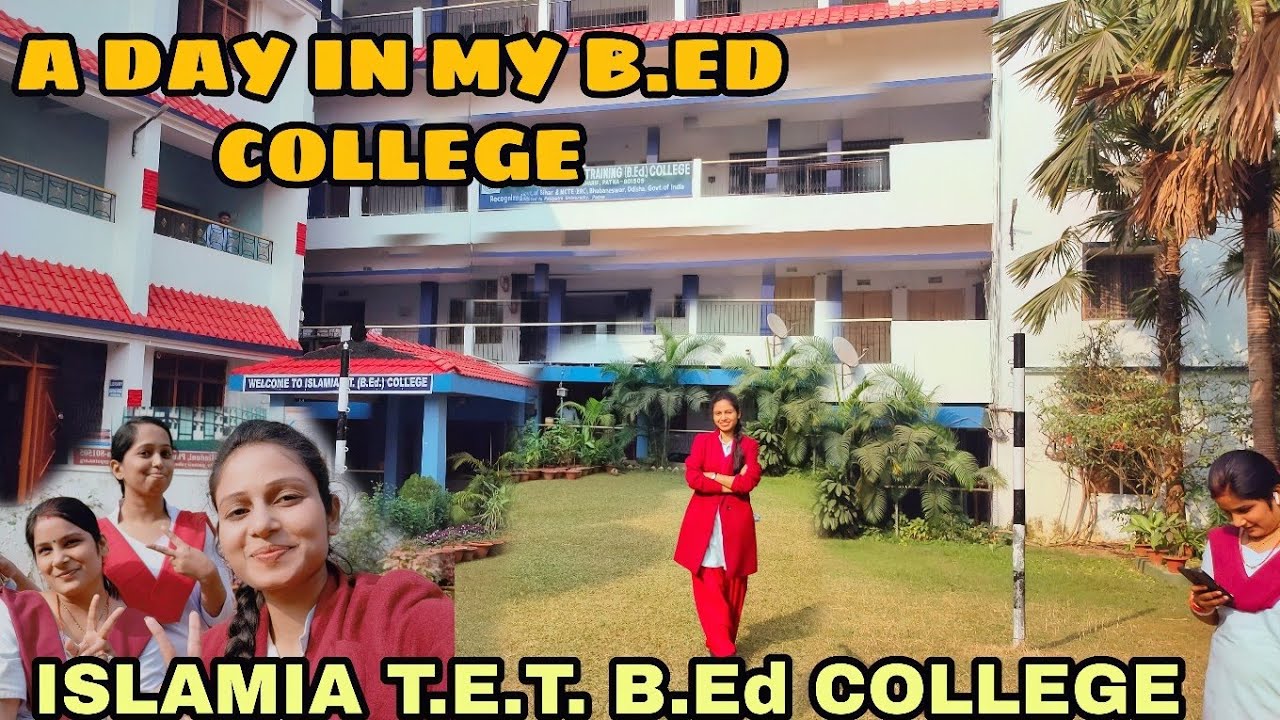 ISLAMIA TET BEd COLLEGE / MY LIFE AT BEd COLLEGE PHULWARISHARIF / BEd COLLEGE / BIHARI BANNI