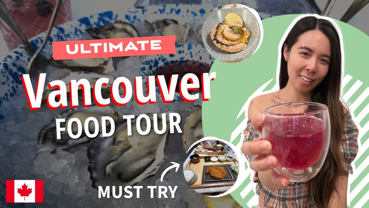 Ultimate Vancouver Food Tour | The Freshest Seafood!