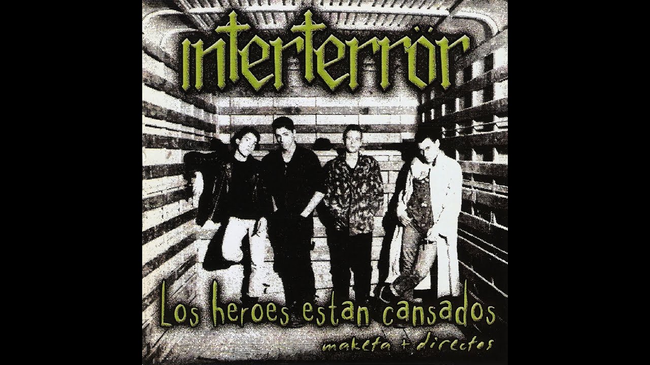 INTERTERROR  Los h&eacute;roes est&aacute;n cansados 1982 (Full &aacute;lbum)