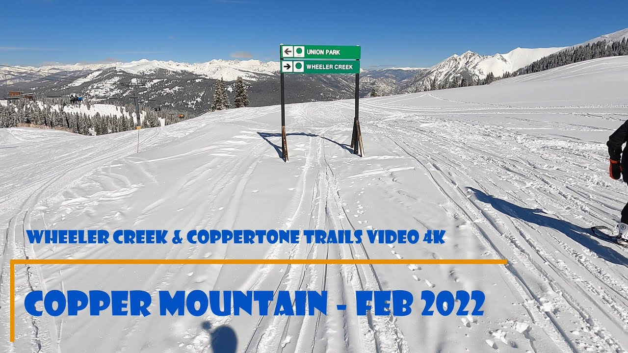 Copper Mountain - Wheeler creek 🟩and Coppertone ski trail videos 4K