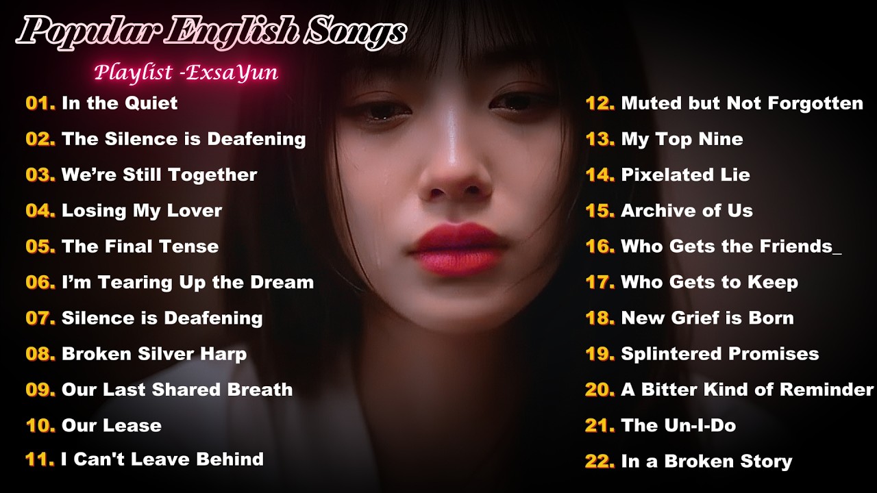 Popular English Songs Playlist|Heartbreak Playlist 💔🎧