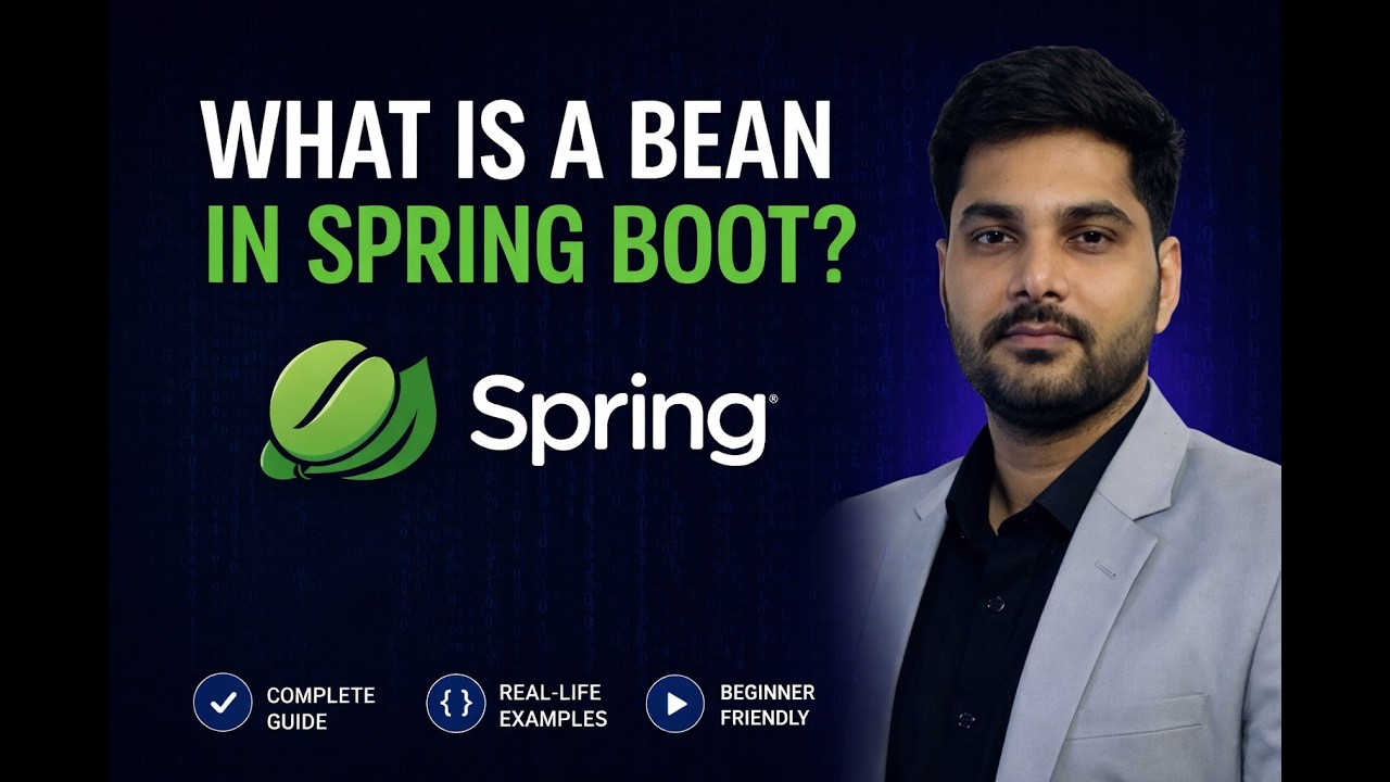 What is a Bean in Spring Boot? | Easiest Explanation. Must watch