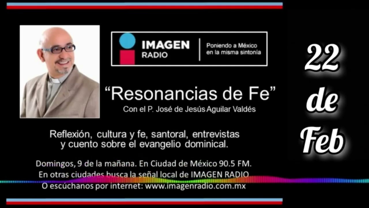 Programa Resonancias de Fe - 22 de Febrero de 2026
